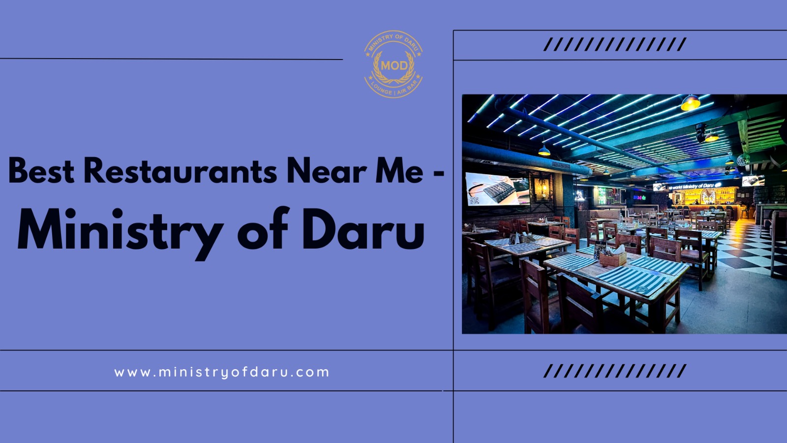 Why Ministry of Daru is Among the Best Restaurants Near Me